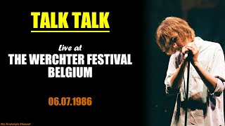 Talk Talk  Live at Rock Werchter 06071986 [upl. by Graeme346]