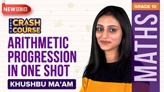 Arithmetic Progression in One Shot 𝐅𝐮𝐥𝐥 𝐂𝐡𝐚𝐩𝐭𝐞𝐫  ICSE 10 Maths Term 1 Exam Preparation Vedantu [upl. by Noled]