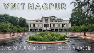 VNIT Nagpur Campus Tour During Monsoons  Must watch for Freshers and Aspirants  4K 60FPS [upl. by Beard]