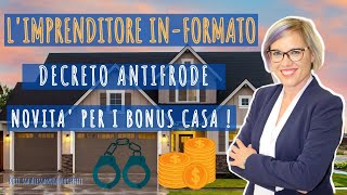 SUPERBONUS DECRETO ANTIFRODE  Cosa cambia adesso per i bonus casa [upl. by Ruff755]