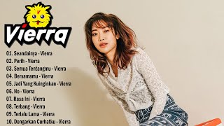 Vierra  Full Album SMA Terbaik amp Terpopuler [upl. by Mira]