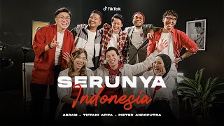 Serunya Indonesia  ABRAM Tiffani Afifa Pieter anroputra Official Music Video  TikTok Indonesia [upl. by Atenek]