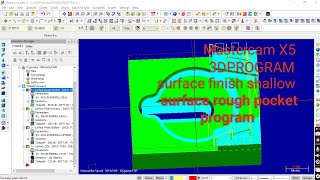 Mastercam X5 surfaces rough pocket programsurface finish shallow tool path3D program [upl. by Lavicrep]