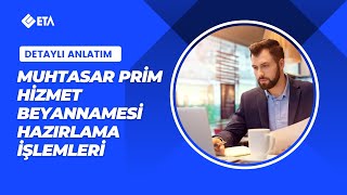 Muhasebe IV Modülümüzde Muhtasar Prim Hizmet Beyannamesi Hazırlama İşlemleri [upl. by Pickering]