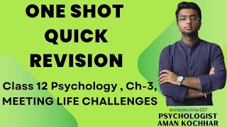 ONE SHOT class 12th psychology chapter 3  meeting life challenges [upl. by Htelimay]