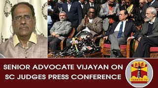 Senior Advocate Vijayan on Supreme Court Judges Press Conference  Thanthi TV  CJI  Dipak Misra [upl. by Berger]