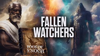 The Book of Enoch Explained Fallen Watchers amp Nephilim [upl. by Richardo]