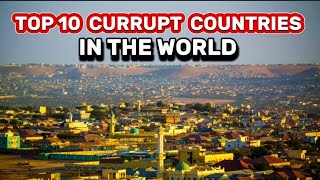 Top 10 Most Currupt Countries in the World 2024 [upl. by Asoramla]