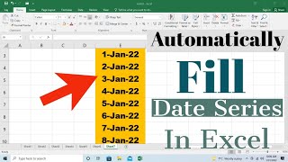 How To Automatically Write Dates In Excel  Auto Fill Date Series In MS Excel 2010 2013 2016 [upl. by Llehcar187]