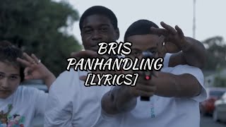 Bris  Panhandling Lyrics [upl. by Earezed]