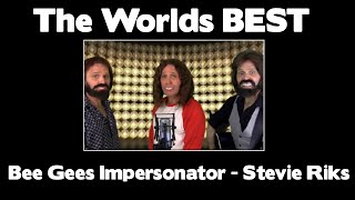 STEVIE RIKS  Worlds BEST Bee Gees Impersonator  STEVIE RIKS [upl. by Bud]