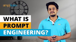 What Is Prompt Engineering  Introduction to Prompt Engineering In 6 Minutes  Simplilearn [upl. by Anela]