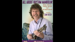 Sample Lesson quotAll About Rhythm Mandolinquot by Sam Bush Homespun [upl. by Damahom]