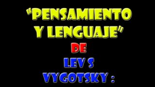 PENSAMIENTO Y LENGUAJE quotCapitulo 5quot [upl. by Zanlog976]