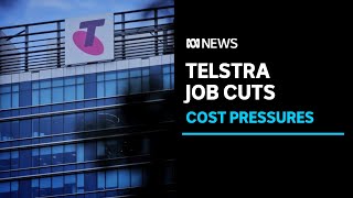 Telstra to slash up to 2800 jobs to combat cost and inflationary pressures  ABC News [upl. by Quincey]