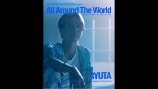 「All Around The World」 RYUTA HIDAKA version  BALLISTIK BOYZ from EXILE TRIBE [upl. by Naved]