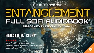 ENTANGLEMENT THE BELT Book One Science Fiction Audiobook Full Length and Unabridged [upl. by Fabe716]