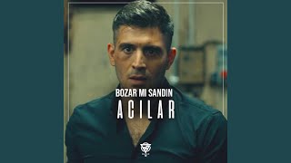 Bozar Mı Sandın Acılar [upl. by Prasad]