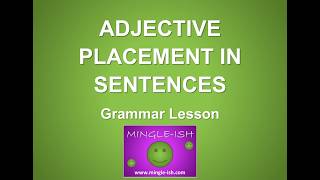 Adjective Placement in Sentences Grammar lesson [upl. by Avrom]