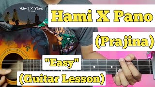 Hami X Pano  Prajina  Guitar Lesson  Easy Chords  Capo 1 [upl. by Abih]