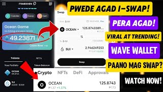 OCEAN MINING WAVE WALLET PWEDE NA AGAD ISWAP AT MAPERA IWAS SANA ALL [upl. by Gnoy]