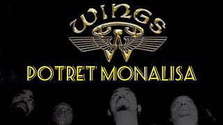 Potret Monalisa  Wings Revisited Jamming [upl. by Eerized]