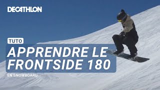 TUTO  Comment faire un Frontside 180 en Snowboard  🏂  Decathlon [upl. by Gilleod]