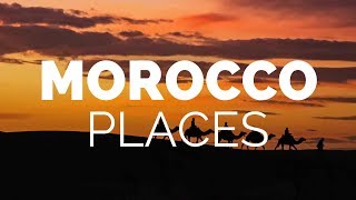 10 Best Places to Visit in Morocco  Travel Video [upl. by Saundra]