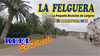 Un Paseo por 🙂 La Felguera Concejo de Langreo Asturias España  REEL EN DIRECTO [upl. by Imit]