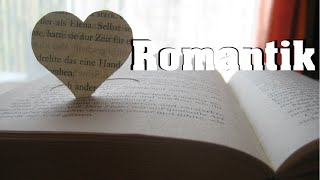 Romantik im Deutschen [upl. by Fredelia]