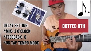 Dotted 8th Delay sa Pockverb pwede pala  Pinoy Guitar Tutorial [upl. by Shuman]