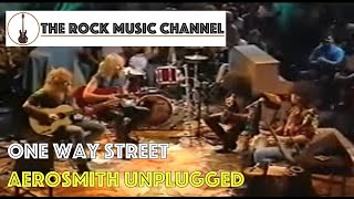 Aerosmith Unplugged  One Way Street [upl. by Esinert]