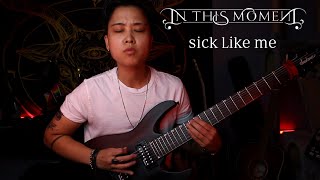 In This Moment  Sick Like Me Guitar Cover [upl. by Poore71]