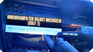 Innenraumfilter selbst wechseln Golf 7 [upl. by Ardnuas]