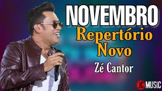 Zé Cantor  Repertório Novo  Novembro 2019 [upl. by Yolanda]