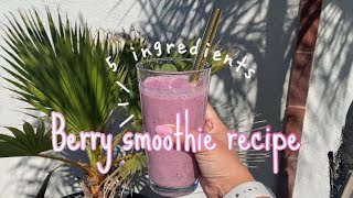 Berry smoothie recipe  5 ingredients [upl. by Oliver]