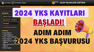 2024 Yks Kayıtları Başladı Yks Sınavı Kaydı Nasıl Yapılır Kayıt Adımları İnternetten Başvuru [upl. by Dan191]