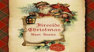 17 Fantastic Fireside Christmas Short Stories Full Audio Book [upl. by Peace297]