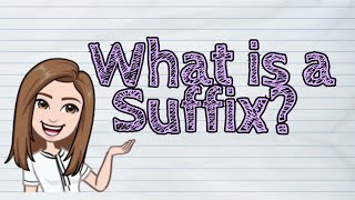 ENGLISH What is a Suffix  iQuestionPH [upl. by Temhem321]