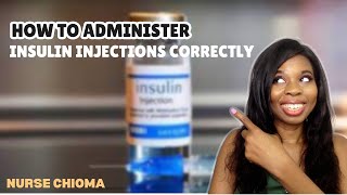 How To Administer Insulin Injections Correctly  Nurse Chioma [upl. by Jackqueline]