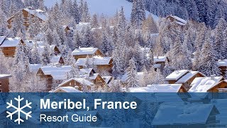 Meribel Resort Guide  Three Valleys France  Alpine Answers [upl. by Araed24]