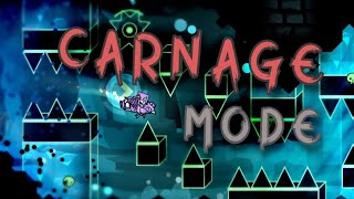 Carnage Mode 100 Extreme demon by Findexi and more  Geometry Dash [upl. by Katti]