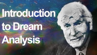 Jungian DREAM ANALYSIS  The Basics [upl. by Lebiralc]