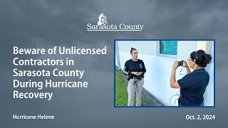 Beware of Unlicensed Contractors in Sarasota County During Hurricane Recovery Oct 2 2024 [upl. by Katushka392]