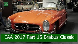 Frankfurt Auto Show IAA 2017 Part 15 Brabus Classic Car [upl. by Bello154]