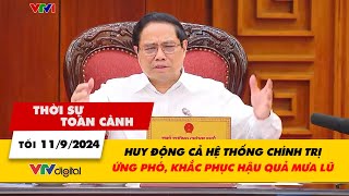 Thời sự toàn cảnh tối 119 Huy động cả hệ thống chính trị ứng phó khắc phục hậu quả mưa lũ  VTV24 [upl. by Hakkeber]