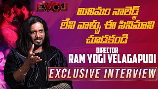 EVOL Movie Director Ram Yogi Velagapudi Exclusive Interview  EVOL  Mana Stars Plus [upl. by Onitnatsnoc587]