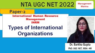 Types of International Organization IHRM International Human Resource Management Dr Barkha [upl. by Nimajeb]