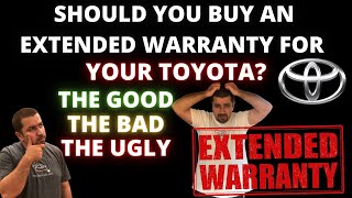 Should you buy an Extended Warranty for your Toyota [upl. by Gnud]