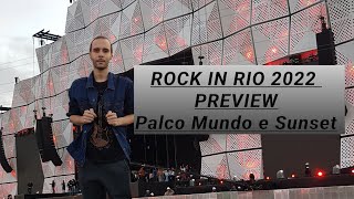 ROCK IN RIO  PREVIEW Palco Mundo e Sunset [upl. by Fatimah]